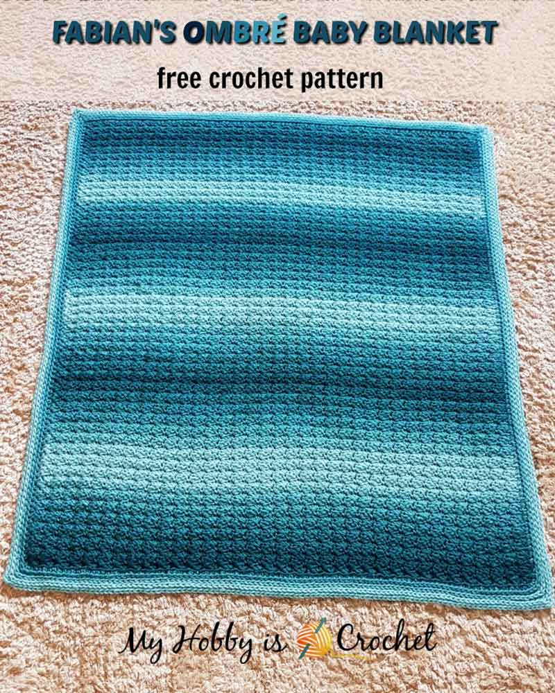 Fabian's Ombré Baby Blanket Free Crochet Patterns